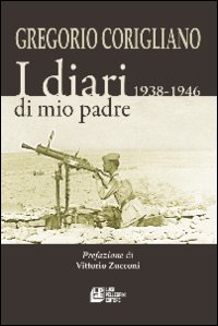 I diari di mio padre 1938-1946