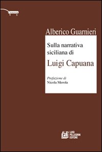 Sulla narrativa siciliana di Luigi Capuana