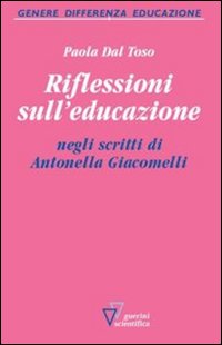 Riflessioni sull'educazione negli scritti di Antonella Giacomelli