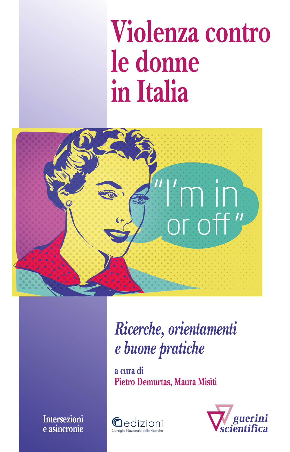 Violenza contro le donne in italia. Ricerche, orientamenti e buone pratiche