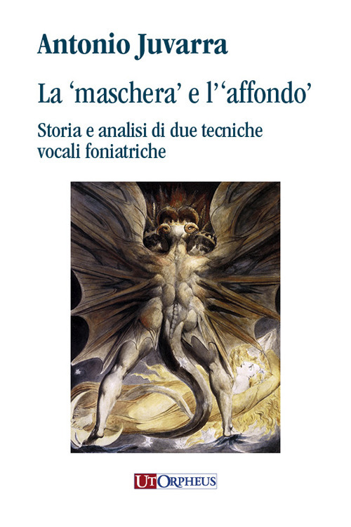 La «maschera» e l'«affondo'» Storia e analisi di due tecniche vocali foniatriche