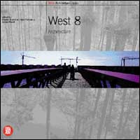 West 8. Ediz. illustrata