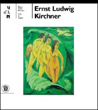 Ernst Ludwig Kirchner. Ediz. tedesca