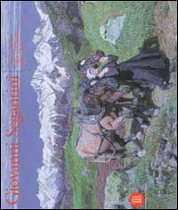 Giovanni Segantini. Luce e simbolo 1884-1899. Ediz. italiana e inglese