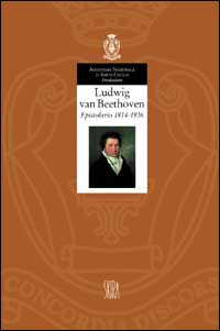 Ludwig van Beethoven. Epistolario 1814-1816. Ediz. illustrata. Vol. 3