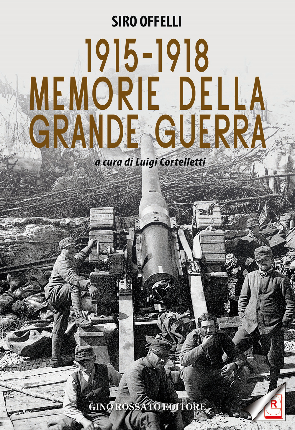 1915-1918. Memorie della Grande Guerra