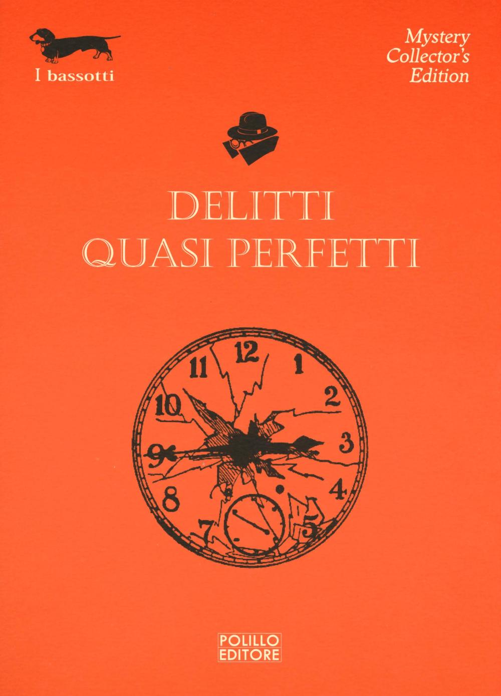 Delitti quasi perfetti