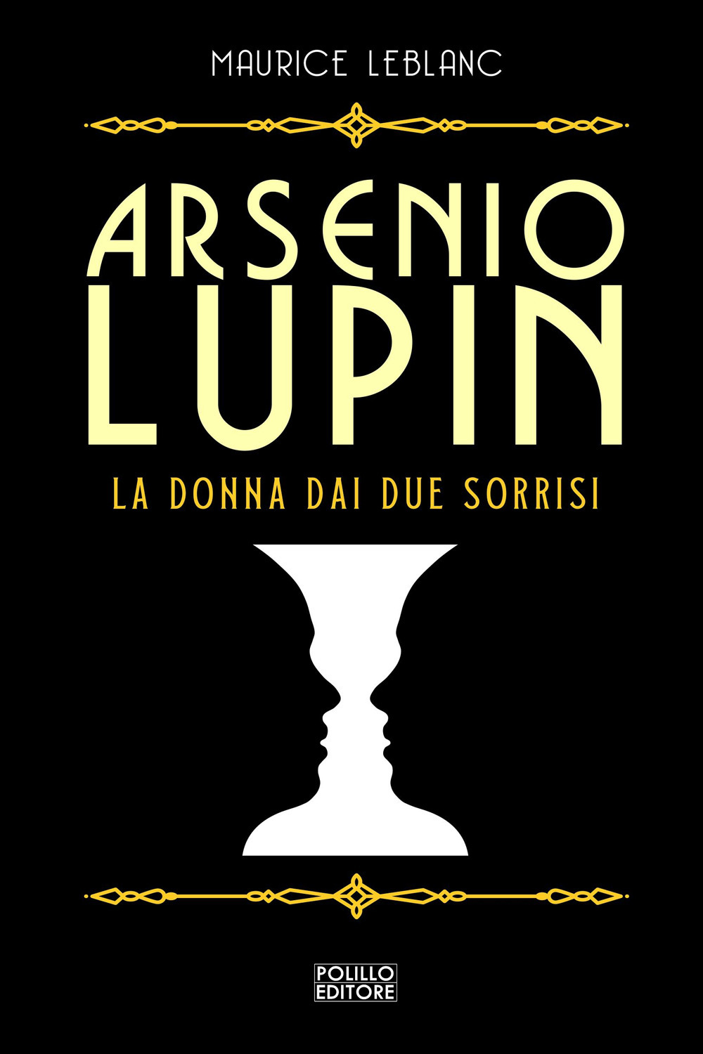 Arsenio Lupin. La donna dai due sorrisi. Vol. 3