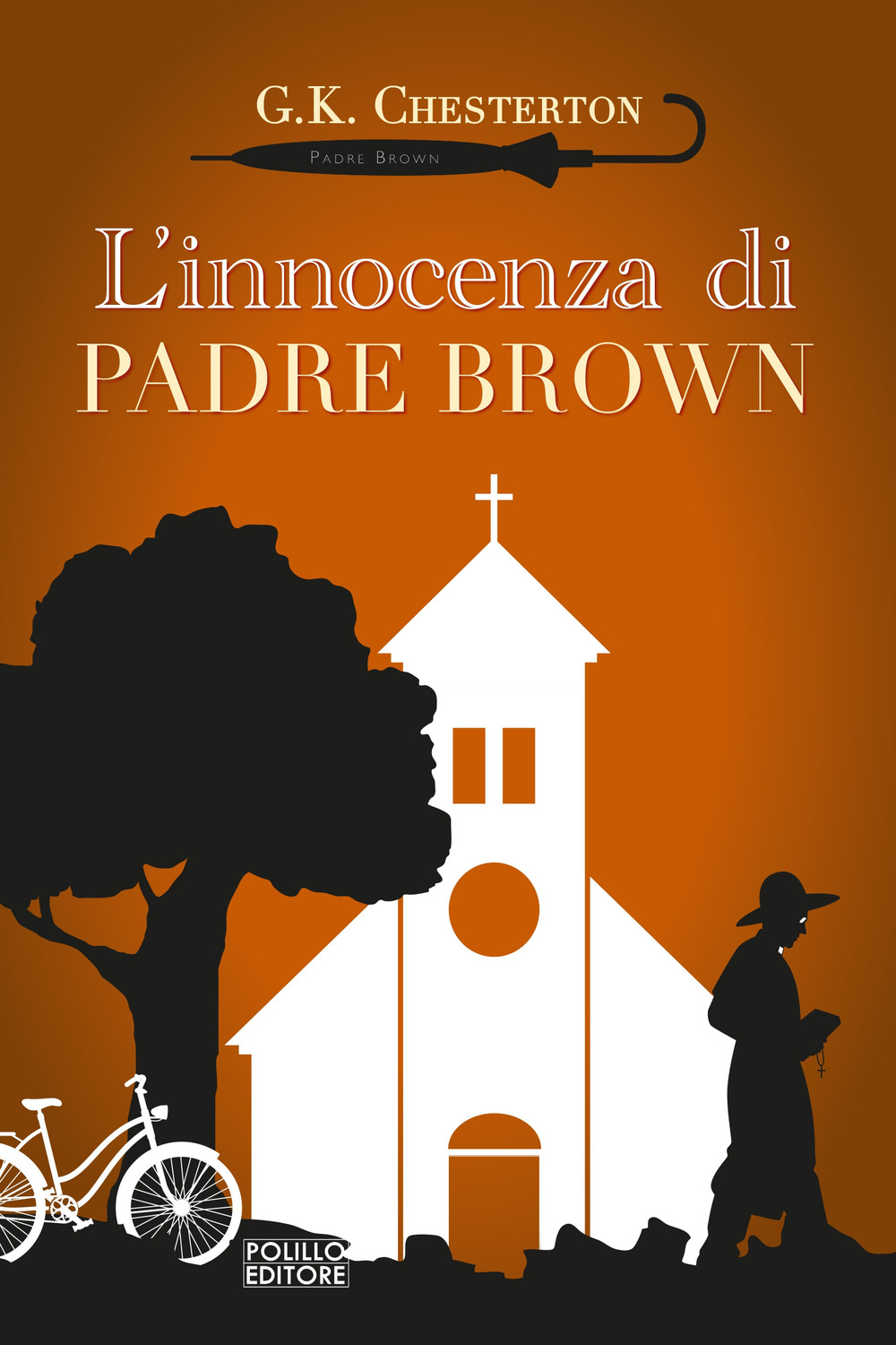 L'innocenza di padre Brown. Ediz. integrale