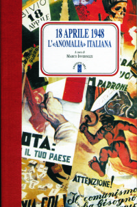 18 aprile 1948. L'anomalia italiana