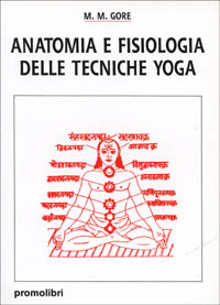 Anatomia e fisiologia delle tecniche yoga