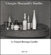 Giorgio Morandi's Studio. Ediz. italiana e inglese