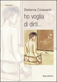 Ho voglia di dirti...