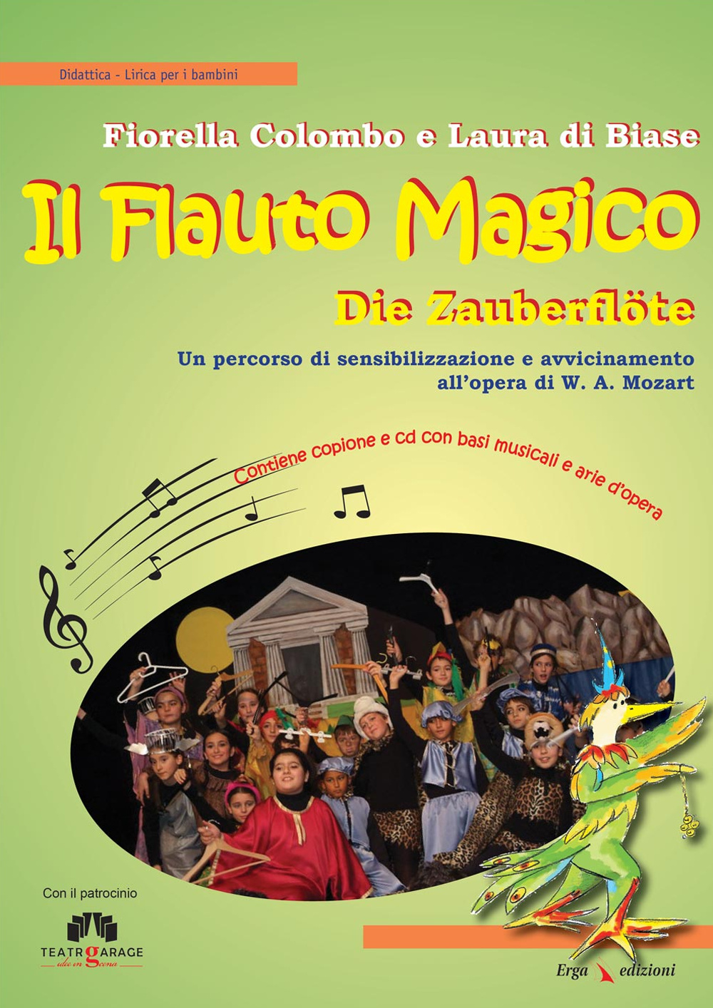 Il flauto magico. Die Zauberflöte. Un percorso di sensibilizzazione e avvicinamento all'opera. Con CD Audio