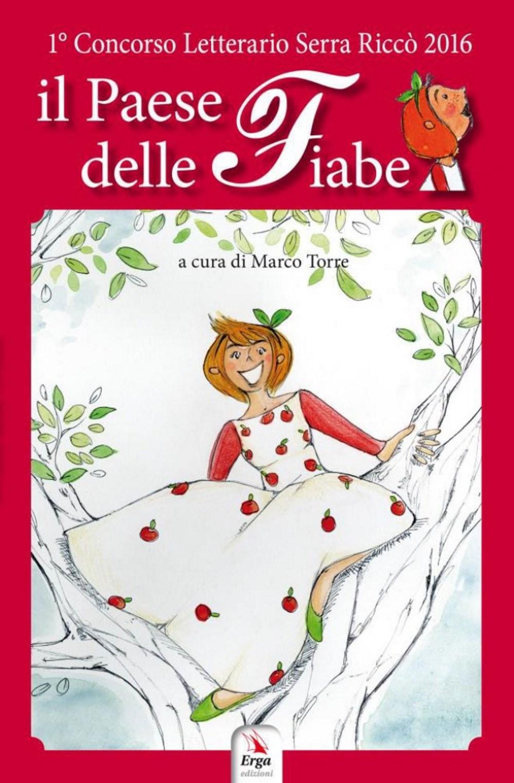 Il paese delle fiabe. Ediz. illustrata