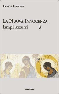 La nuova innocenza. Vol. 3: Lampi azzurri