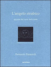 L'angelo strabico. Appunti dal cuore della notte