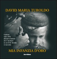 Mia infanzia d'oro. Con DVD