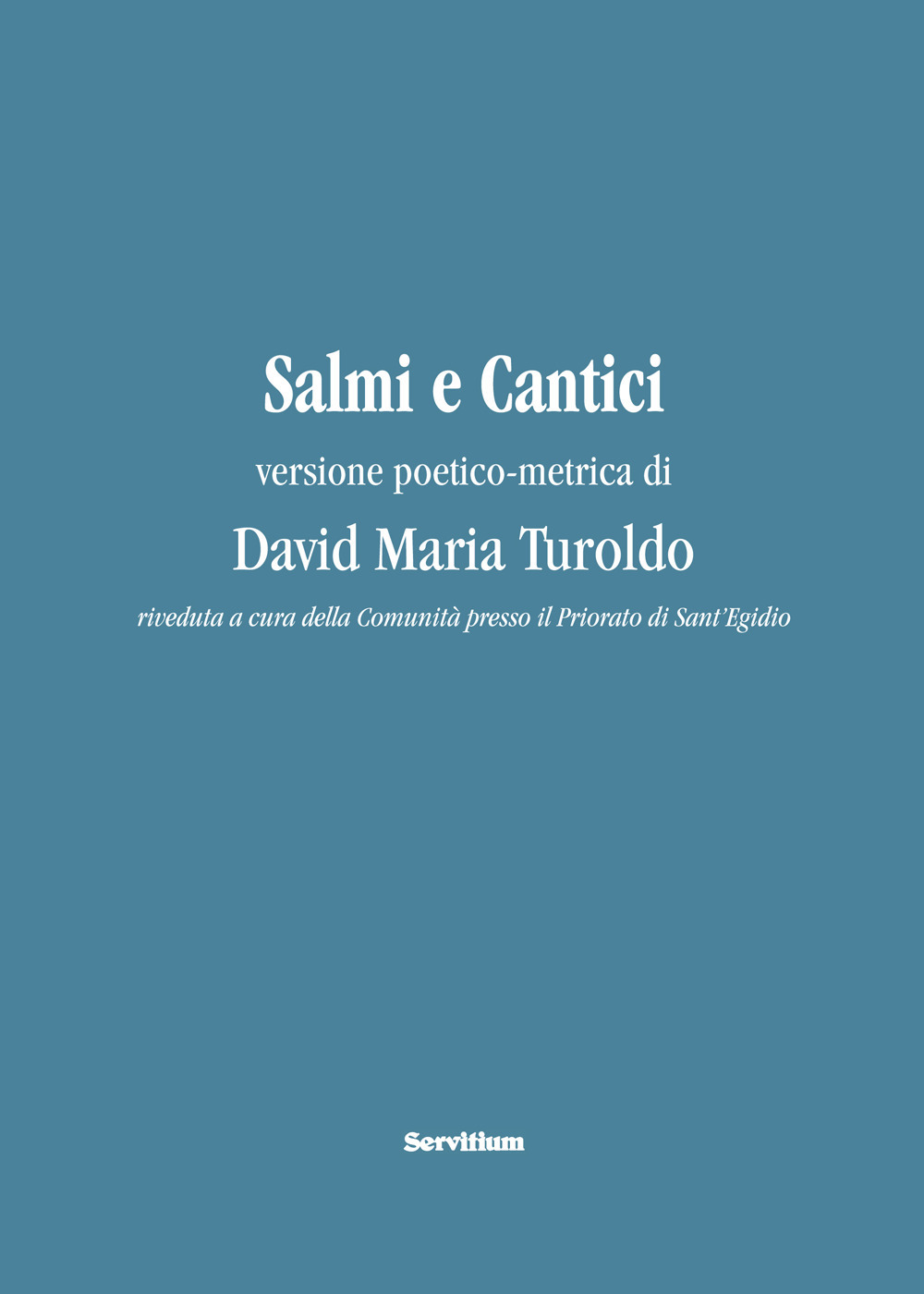 Salmi e Cantici. Versione poetico-metrica di David Maria Turoldo. Con QR Code