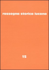 Rassegna storica lucana. Vol. 15