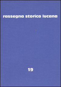 Rassegna storica lucana. Vol. 19