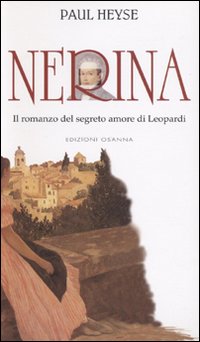 Nerina. Il romanzo del segreto amore di Leopardi