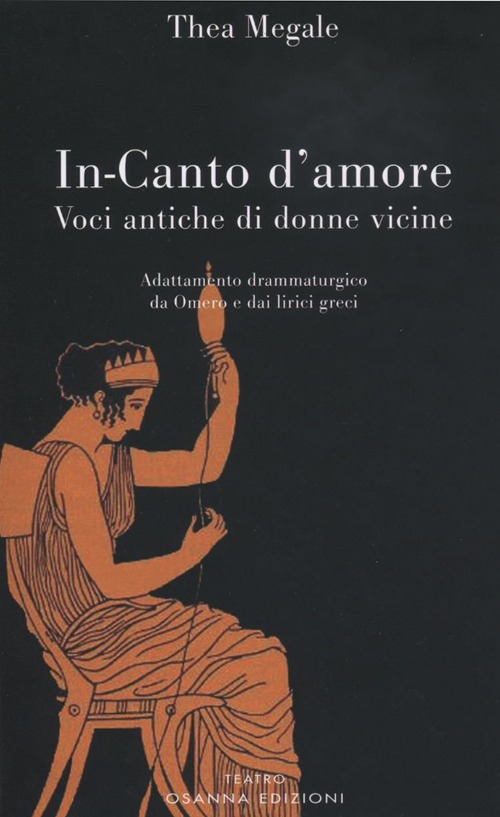 In-canto d'amore. Voci antiche di donne vicine