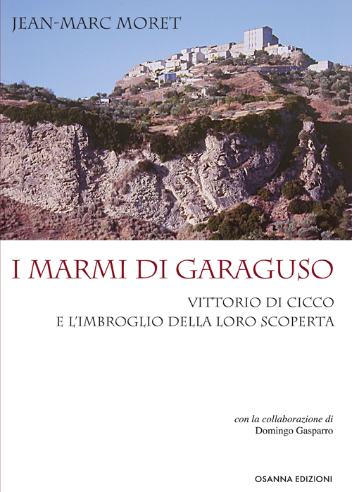 I marmi di Garaguso Vittorio Di Cicco e l'imbroglio della loro scoperta