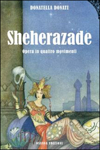 Sheherazade. Opera in quattro movimenti
