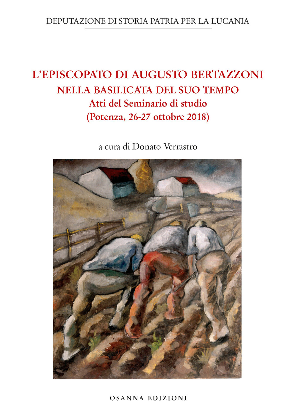 L'episcopato di Augusto Bertazzoni nella Basilicata del Suo Tempo