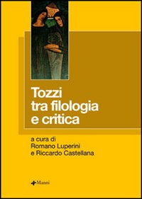 Tozzi tra filologia e critica