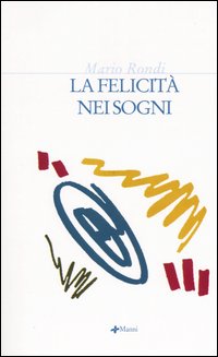 La felicità nei sogni