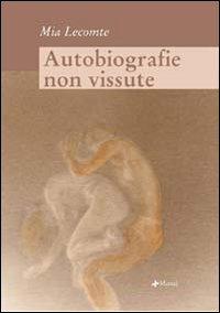 Autobiografie non vissute