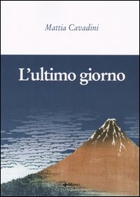 L'ultimo giorno