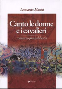 Canto le donne e i cavalieri