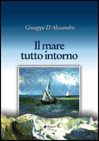 Il mare tutto intorno