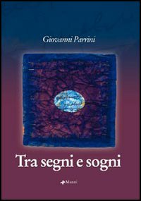 Tra segni e sogni