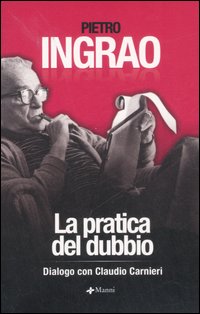 La pratica del dubbio. Dialogo con Claudio Carnieri