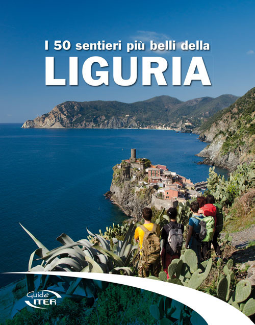 I 50 sentieri più belli della Liguria