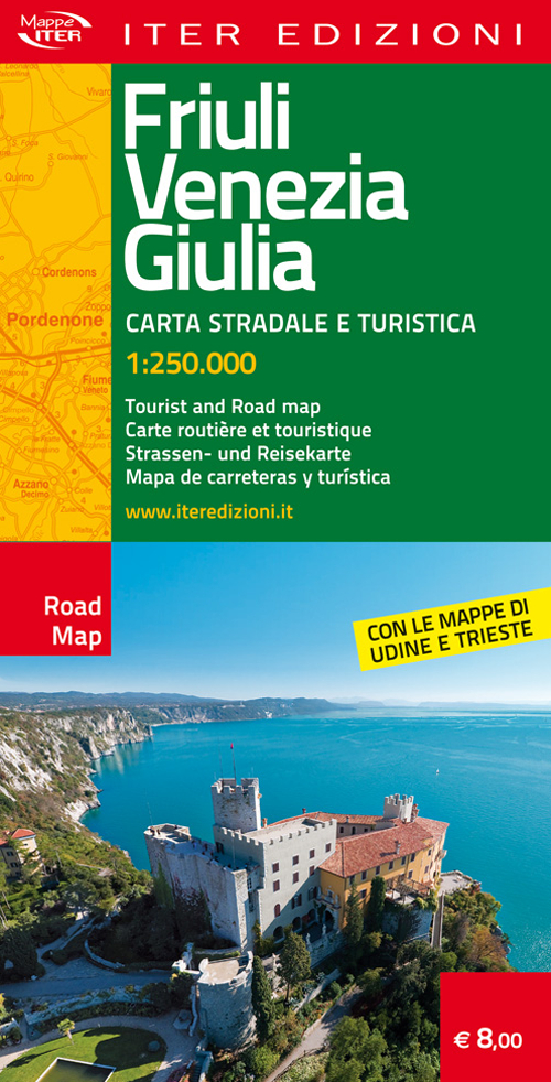 Friuli Venezia Giulia. Carta stradale e turistica 1:250.000