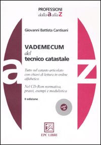 Vademecum del tecnico catastale. Con CD-ROM