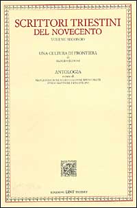 Scrittori triestini del Novecento. Vol. 2