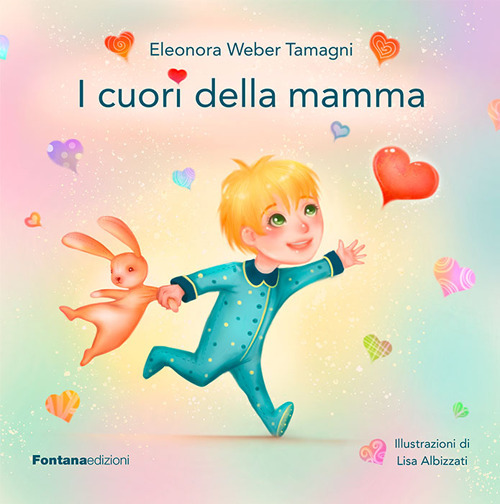I cuori della mamma. Ediz. illustrata