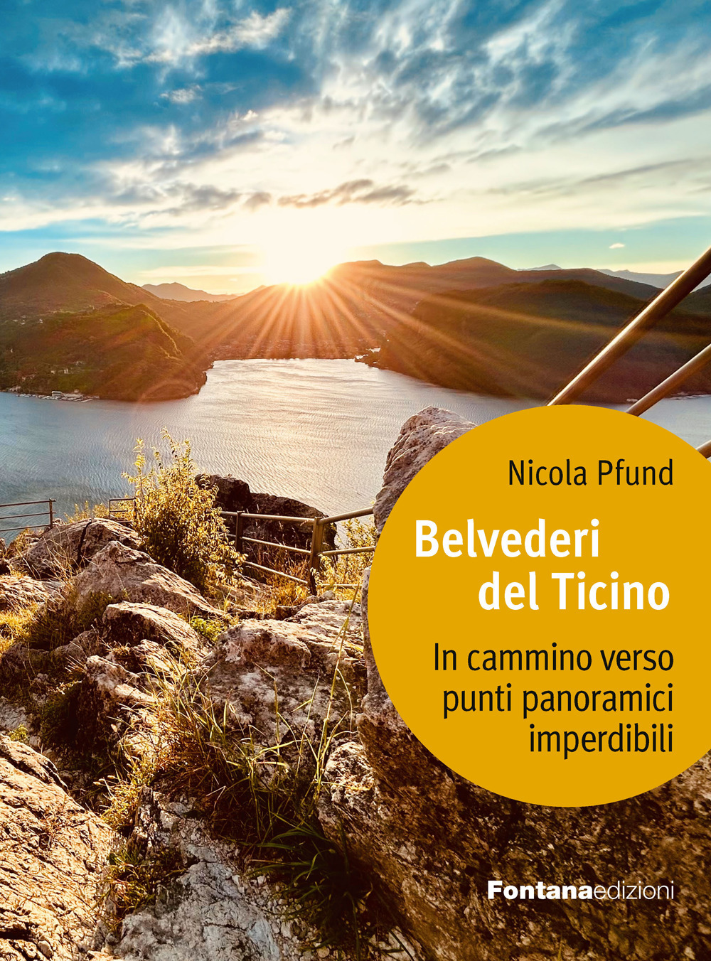 Belvederi del Ticino. In cammino verso punti panoramici imperdibili