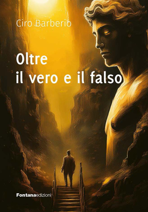 Oltre il vero e il falso