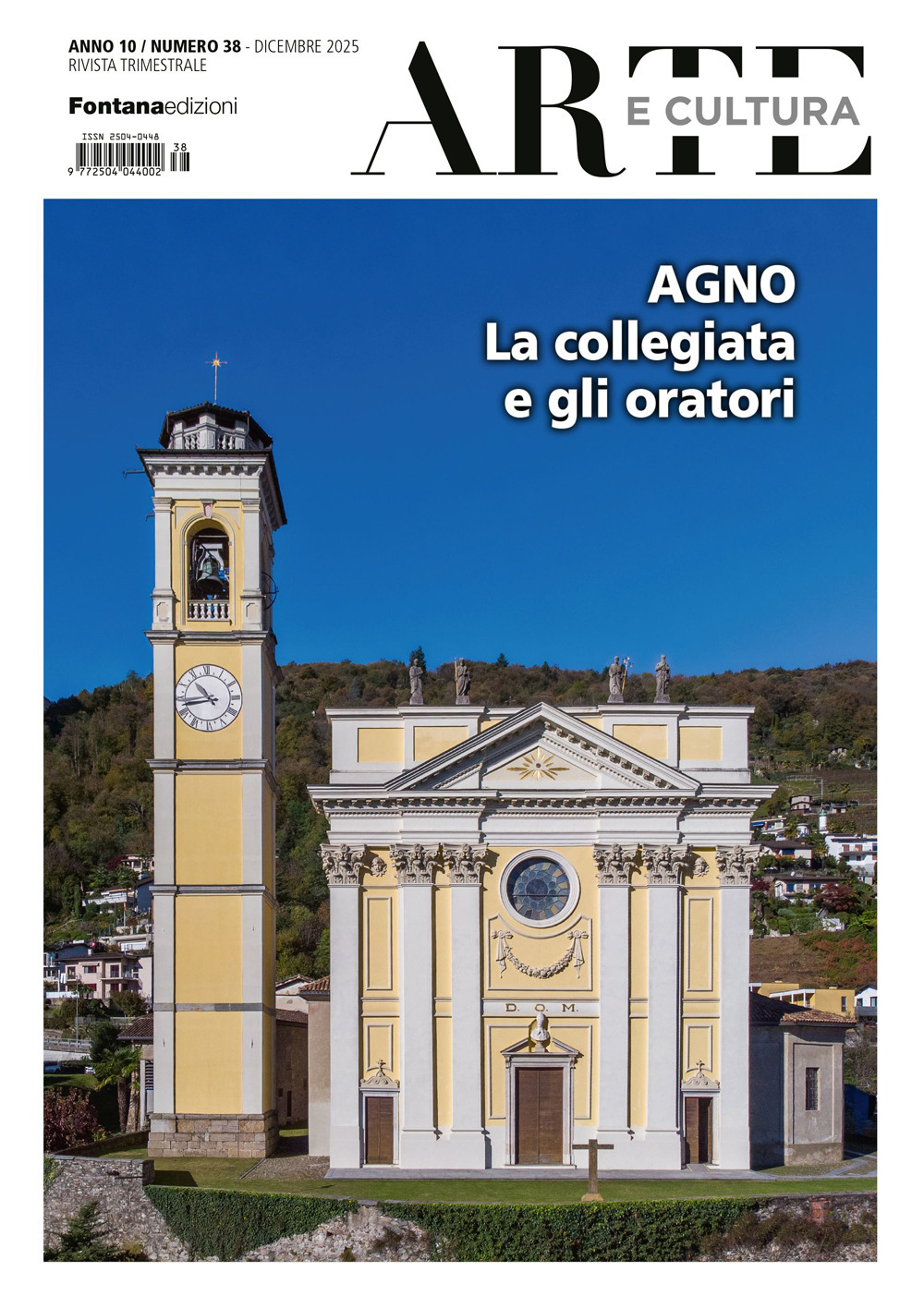 Arte e cultura. Vol. 38: Agno. La collegiata e gli oratori