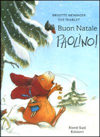 Buon Natale, Paolino! Ediz. illustrata