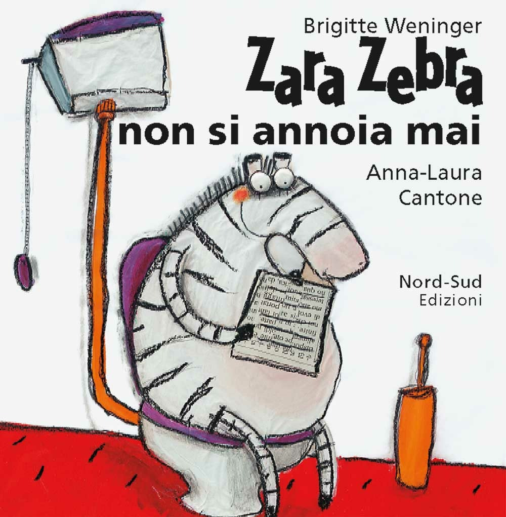 Zara Zebra non si annoia mai. Ediz. illustrata