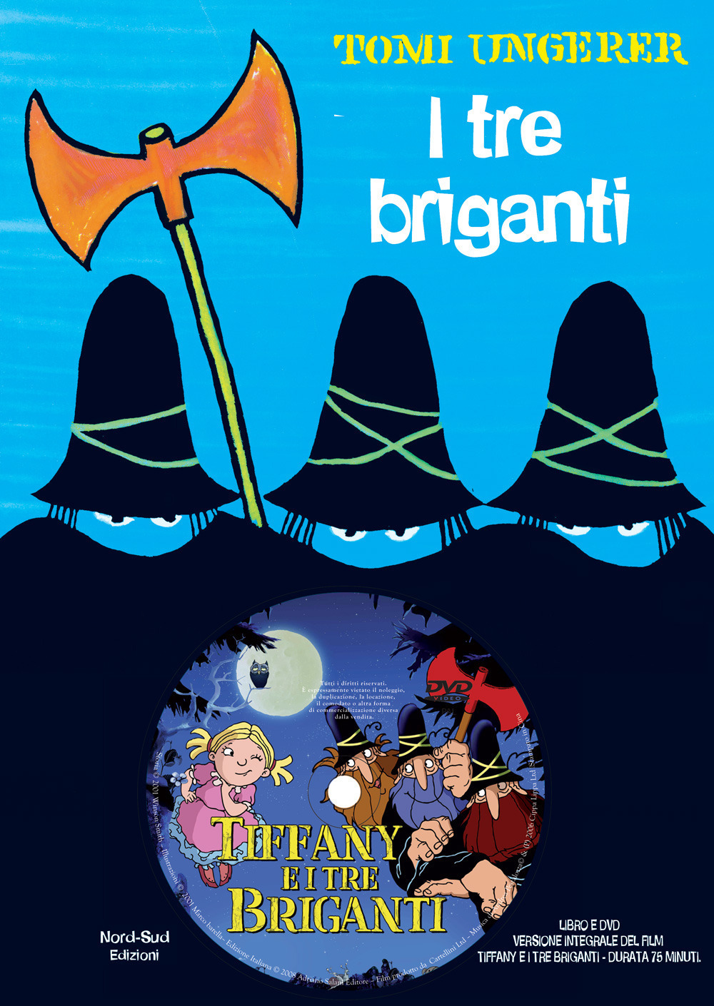 I tre briganti. Ediz. a colori. Con DVD: Tiffany e i tre briganti