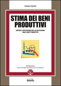 Stima dei beni produttivi. Con Contenuto digitale per download e accesso online